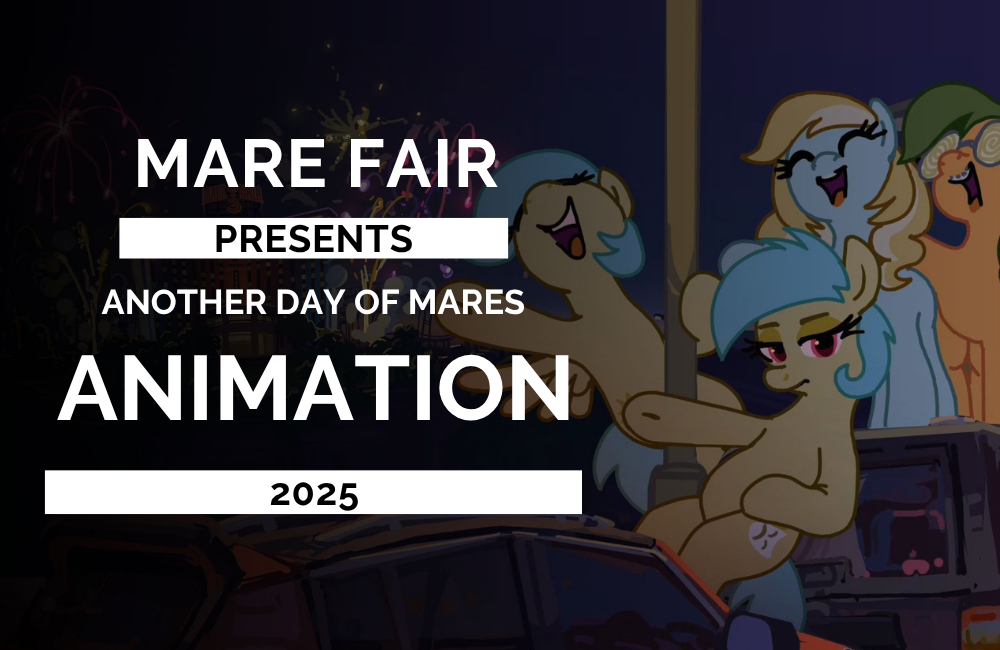 Another Day of Mares! (Mare Fair Animated Advertisement)